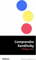 Couverture Comprendre Kandinsky  Editions Infolio 2009