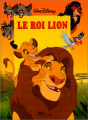 Couverture Le roi lion (Adaptation du film Disney - Tous formats) Editions Disney / Hachette (Cinéma) 1994