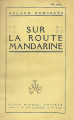 Couverture Sur la route mandarine Editions Albin Michel 1927