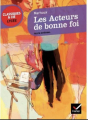 Couverture Les acteurs de bonne foi Editions Hatier (Classiques & cie - Lycée) 2012