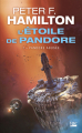 Couverture L'étoile de Pandore, tome 1 : Pandore abusée Editions Bragelonne (SF) 2010