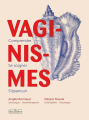 Couverture Vaginismes : Comprendre, se soigner, s'épanouir Editions La Musardine 2023