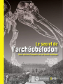 Couverture Le secret de l'archeobelodon  Editions Belin 2015