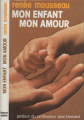 Couverture Mon enfant mon amour Editions France Loisirs 1980