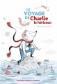 Couverture Charlie le hérisson, tome 1 : Le voyage de Charlie le hérisson Editions Courtes et longues 2023
