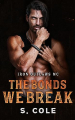 Couverture Iron Outlaws MC, book 4: The Bonds We Break Editions Autoédité 2023