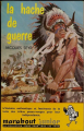Couverture La hache de guerre Editions Marabout (Junior) 1955
