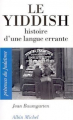 Couverture Le Yiddish: histoire d'une langue errante Editions Albin Michel 2002