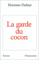 Couverture La garde du cocon Editions Flammarion 1987