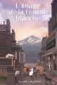 Couverture l'image de la femme blanche Editions Autoédité 2020