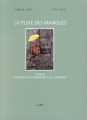 Couverture La pluie des mangues : Angkor, histoires contemporaines du Cambodge  Editions Marval 1997