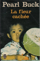 Couverture La fleur cachée Editions Le Livre de Poche 1980