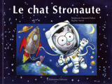 Couverture Le chat Stronaute Editions Balivernes (Les petits chats) 2022