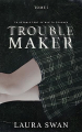 Couverture Troublemaker, tome 1 Editions BMR 2023