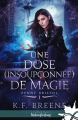 Couverture Penny Bristol, tome 1 : Une dose (insoupçonnée) de magie Editions Infinity (Urban fantasy) 2023