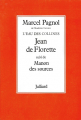 Couverture L'eau des collines : Jean de Florette suivi de Manon des sources Editions Julliard 1986