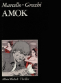 Couverture Amok Editions Albin Michel (Thriller) 1989