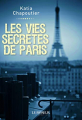 Couverture Les vies secrètes de Paris Editions Le Passeur 2014