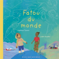 Couverture Fatou du monde Editions Rue du Monde 2020