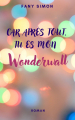 Couverture Car après tout, tu es mon wonderwall Editions Autoédité 2023