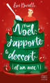 Couverture Pour Noël, j'apporte le dessert (et un mec !)  Editions HarperCollins (Poche) 2023