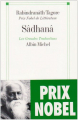Couverture Sadhana la réalisation de la vie  Editions Albin Michel (Les grandes traductions) 1996