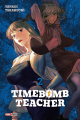 Couverture Timebomb Teacher, tome 2 Editions Panini (Manga - Seinen) 2023