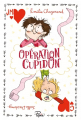 Couverture Opération Cupidon Editions Sarbacane (Pépix) 2023