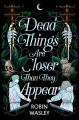 Couverture Dead Things Are Closer Than They Appear Editions Simon & Schuster (Books for Young Readers) 2024