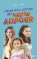 Couverture L'incroyable histoire des Sisters Alipour Editions Pocket (Jeunesse) 2021