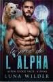 Couverture Aspen Ridge Pack : The Alphas, tome 2 : Le Prix de L’Alpha Editions Autoédité 2023
