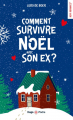 Couverture Comment survivre à Noël avec son ex ? Editions Hugo & Cie (Poche) 2023