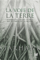 Couverture La voie de la terre : Connectez votre esprit aux rythmes de la nature Editions Véga 2022