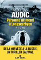 Couverture Personne ne meurt à Longyearbyen Editions Albin Michel 2023