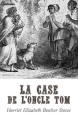 Couverture La case de l'oncle Tom Editions Feedbooks 1851
