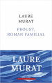 Couverture Proust, roman familial Editions Robert Laffont 2023