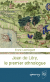 Couverture Jean de Léry, le premier ethnologue Editions Presses Universitaires de Rennes (PUR) 2023