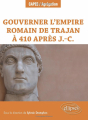 Couverture Gouverner l'empire romain de Trajan à 410 après J.-C. Editions Ellipses 2022