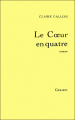 Couverture Le Cœur en quatre Editions Grasset 1981