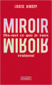 Couverture Miroir miroir : Dis-moi ce que je vaux vraiment Editions Pocket 2023