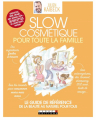 Couverture Ma Famille Slow Cosmétique Editions Leduc.s 2018