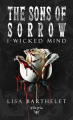 Couverture The Sons of Sorrow, tome 1 : Wicked mind Editions Elixyria (Elixir of Love) 2023