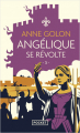 Couverture Angélique, intégrale, tome 05 : Angélique se révolte Editions Pocket 2022