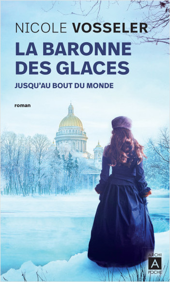 Couverture La baronne des glaces, tome 1 : La fin d'un monde / Jusqu'au bout du monde