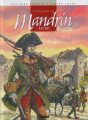 Couverture L'histoire de Mandrin en BD Editions Glénat 2005