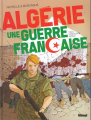 Couverture Algérie : Une guerre française, tome 2 : L'escalade fatale Editions Glénat 2020
