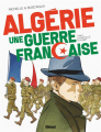 Couverture Algérie : Une guerre française, tome 3 : La bataille d'Alger Editions Glénat 2022
