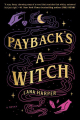 Couverture The Witches of Thistle Grove, book 1 : Payback's a Witch Editions Piatkus Books 2021