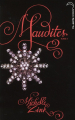 Couverture Maudites, tome 3 : Le cercle de feu Editions Hachette (Black Moon) 2011