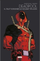 Couverture Deadpool : Il faut soigner le soldat Wilson Editions Panini 2022